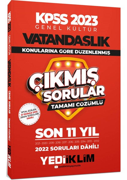 2023 KPSS Genel Kültür Vatandaşlık Konularına Göre Tamamı Çözümlü Son 11 Yıl Çıkmış Sorular
