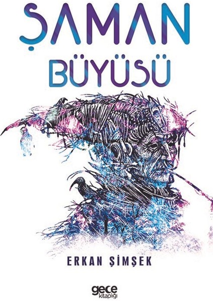 Şaman Büyüsü - Erkan Şimşek