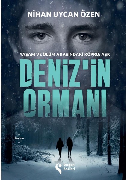Deniz'in Ormanı - Nihan Uycan Özen