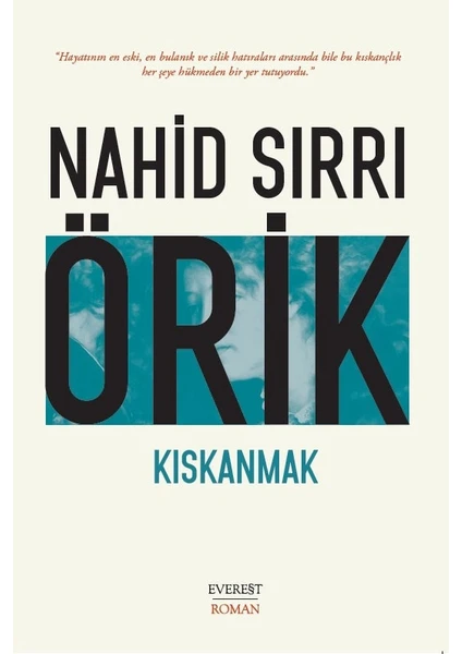 Kıskanmak - Nahid Sırrı Örik