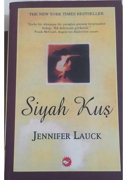 Siyah Kuş - Jennifer Lauck