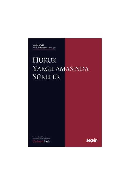 Hukuk Yargılamasında Süreler - Yasin Köse