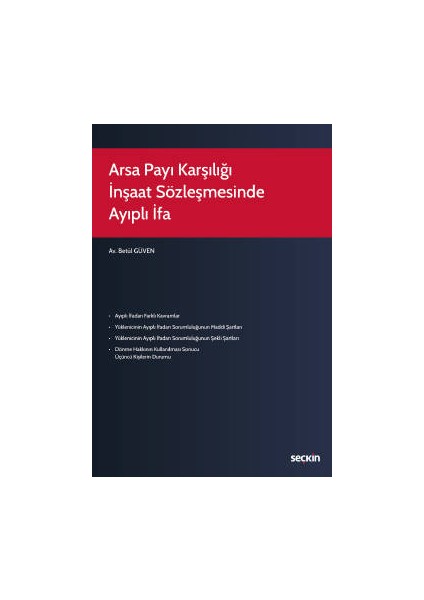 Arsa Payı Karşılığı Inşaat Sözleşmesinde <br /> ayıplı Ifa - Betül Güven