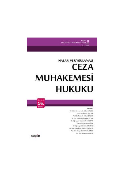 Ceza Muhakemesi Hukuku &#40;nazari ve Uygulamalı&#41;