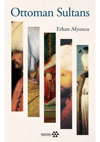 Ottoman Sultans - Erhan Afyoncu