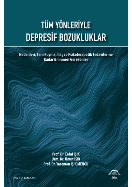 Tüm Yönleriyle Depresif Bozukluklar