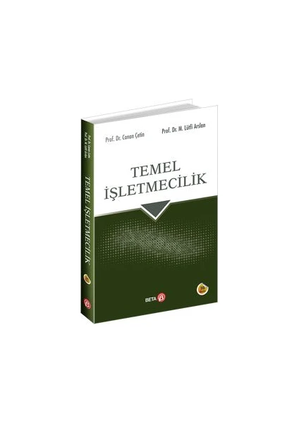 Temel Işletmecilik - Canan Çetin - Mehmet Lütfi Arslan