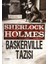 Sherlock Holmes Baskerville Tazısı 1