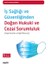Iş Sağlığı ve Güvenliğinden Doğan <br /> hukuki ve Cezai Sorumluluk &#40;yargı Kararları ve Ilgili Mevzuat&#41; - İbrahim Aydınlı 1