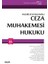 Ceza Muhakemesi Hukuku &#40;nazari ve Uygulamalı&#41; 1