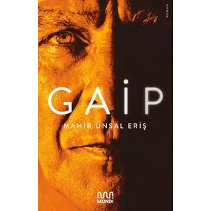 Gaip - Mahir Ünsal Eriş