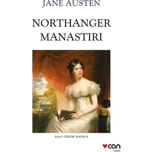 Northanger Manastırı - Jane Austen