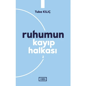 Ruhumun Kayıp Halkası - 2