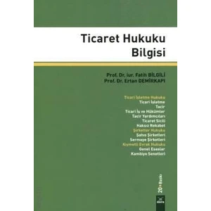 Ticaret Hukuku Bilgisi - Fatih Bilgili