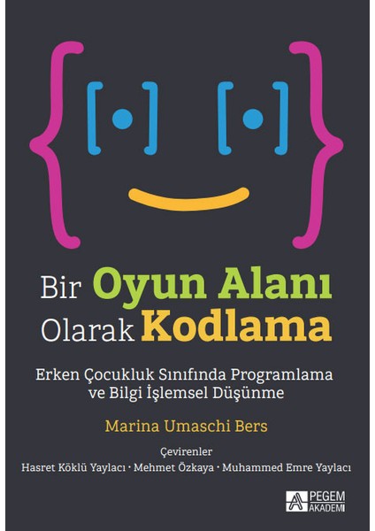 Bir Oyun Alanı Olarak Kodlama