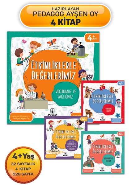 4+ Yaş " Etkinliklerle Değerlerimiz 1. Set" 4 Kitap - Sağlığımız - Korunma - Dünyamız - Yurdumuz