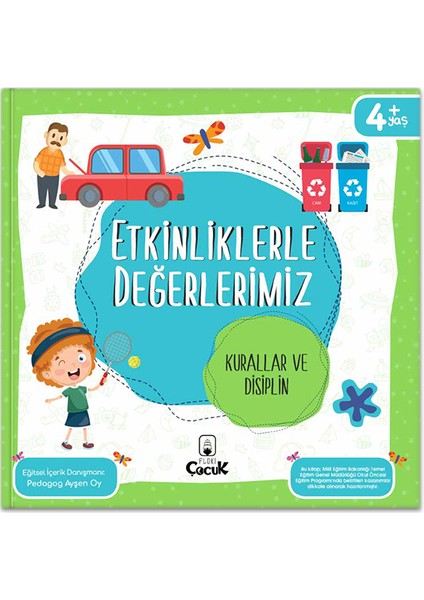 4+ Yaş " Etkinliklerle Değerlerimiz 2. Set" 4 Kitap - Kurallar - Sorumluluklar - Sevgi - Arkadaşlık fiyatları