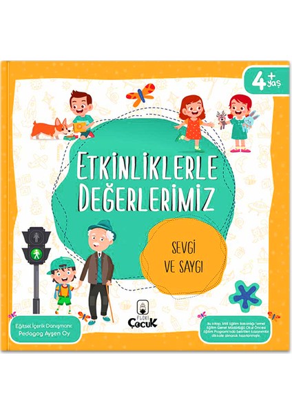 4+ Yaş " Etkinliklerle Değerlerimiz 2. Set" 4 Kitap - Kurallar - Sorumluluklar - Sevgi - Arkadaşlık fırsatları