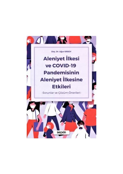 Aleniyet Ilkesi ve COVID19ALENIYET Ilkesine Etkileri