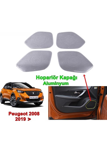 Peugeot 2008 Iç Kapı Hoparlör Çerçevesi 2019  4 Prç. Aluminyum