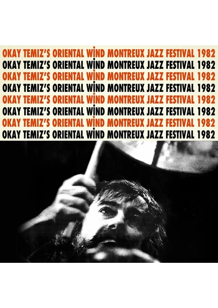 Okay Temiz, Oriental Wind - Montreux Jazz Festival 1982 (Numaralı Türkiye Edisyonu) - (Plak)