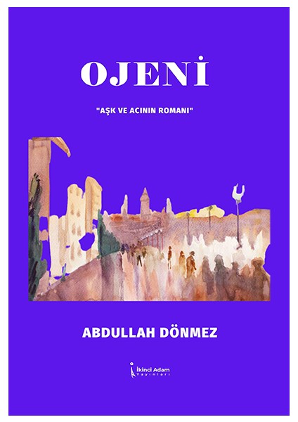 Ojeni - Abdullah Dönmez