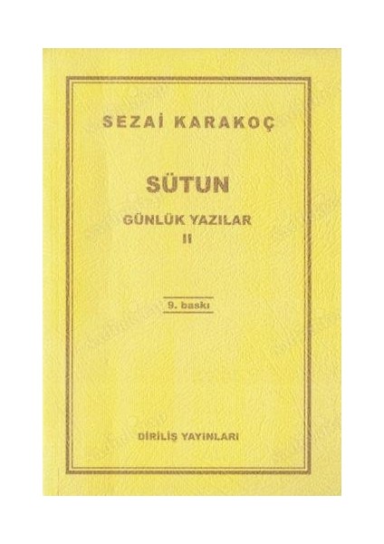 Sütun Günlük Yazılar 2 - Sezai Karakoç -