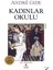 Kadınlar Okulu - André Gide 1