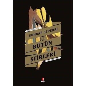Bütün Şiirleri - Sohrab Sepehri