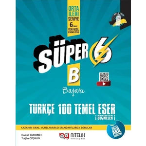 Nitelik Yayınları Süper 6. Sınıf Türkçe 100 Temel Eser Yeni Nesil Soru Kitabı