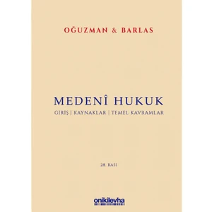 Medeni Hukuk - M. Kemal Oğuzman (Ciltli)
