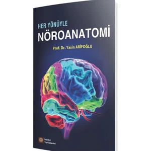 Her Yönüyle Nöranatomi