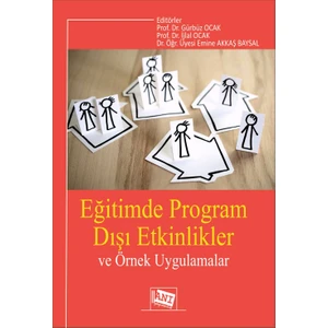 Anı Yayıncılık Eğitimde Program Dışı Etkinlikler ve Örnek Uygulamalar