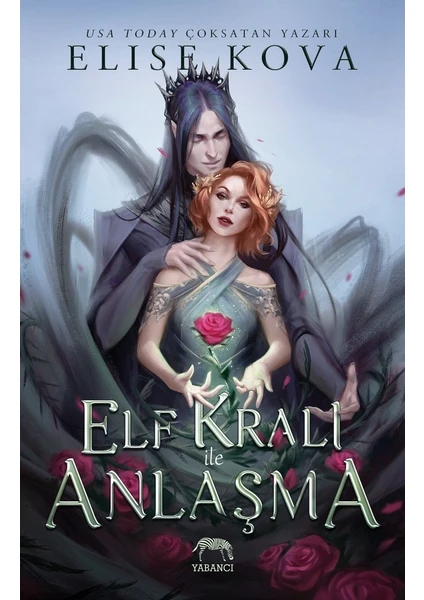 Elf Kralı ile Anlaşma - Elise Kova