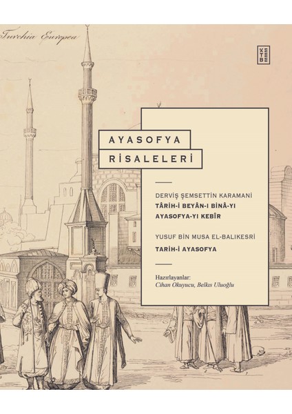 Ayasofya Risaleleri (Ciltli) - Cihan Okuyucu, Belkıs Uluoğlu