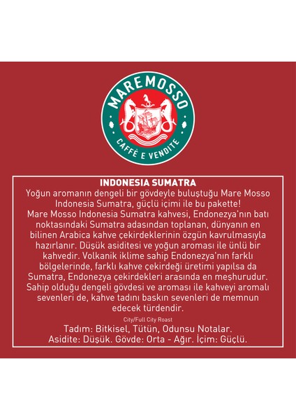 Mare Mosso Indonesia Sumatra Yöresel Çekirdek Filtre Kahve 250 Gr.