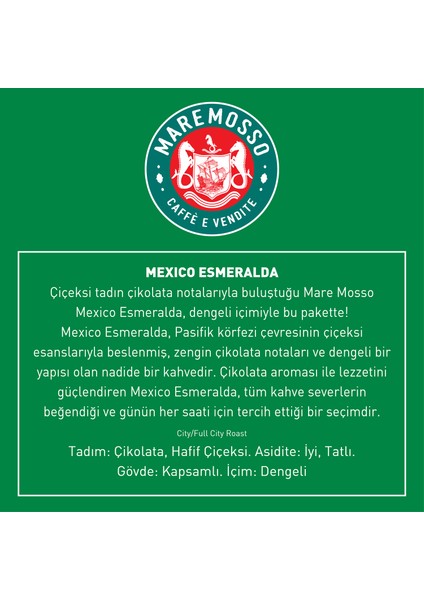 Mare Mosso Mexico Esmeralda Yöresel Çekirdek Filtre Kahve 1 Kg.