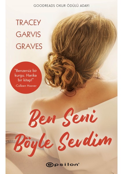 Ben Seni Böyle Sevdim - Tracey Garvis Graves