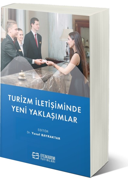 Turizm Iletişiminde Yeni Yaklaşımlar - Yusuf Bayraktar