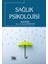 Sağlık Psikolojisi 1