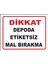 Dikkat Depoda Etiketsiz Mal Bırakma Uyarı Levhası 1