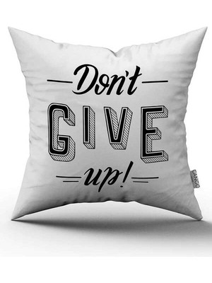 Cango Home Çift Taraflı Beyaz Siyah Dont Give Up Yazılı Dijital Baskı Kırlent Yastık Kılıfı - CGH409-CT