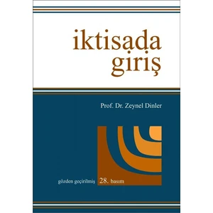 Iktisada Giriş 28. Baskı - Zeynel Dinler
