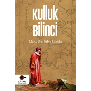 Kulluk Bilinci - Merve Safa Likoğlu