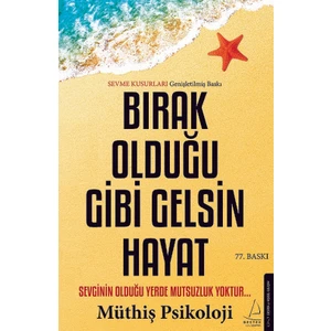 Bırak Olduğu Gibi Gelsin Hayat - Müthiş Psikoloji