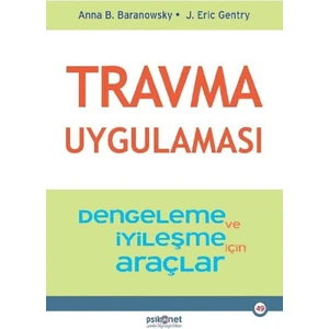Travma Uygulaması Dengeleme ve İyileşme İçin Araçlar