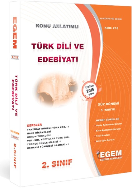Açık Öğretim (AÖF) Türk Dili ve Edebiyatı 2 ve 3. Sınıf Güz Dönemi Konu ve Soru