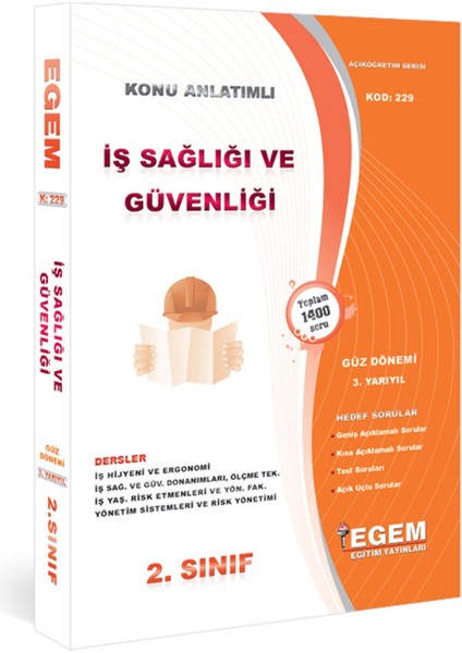 Açık Öğretim (AÖF) İş Sağlığı ve Güvenliği , İSG 2. Sınıf Güz Dönemi Konu Anlatımlı Soru Set