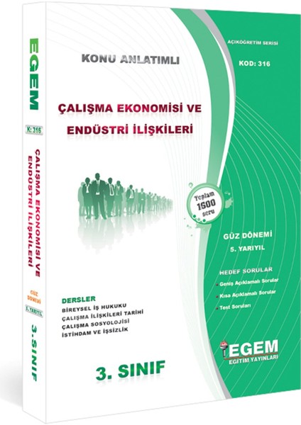 Açık Öğretim (AÖF) Çalışma Ekonomisi ve Endüstri İlişkileri 3. Sınıf 5.dönem Konu ve Soru