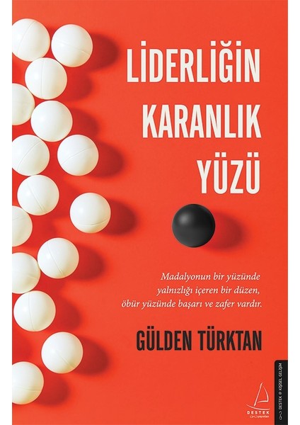 Liderliğin Karanlık Yüzü - Gülden Türktan